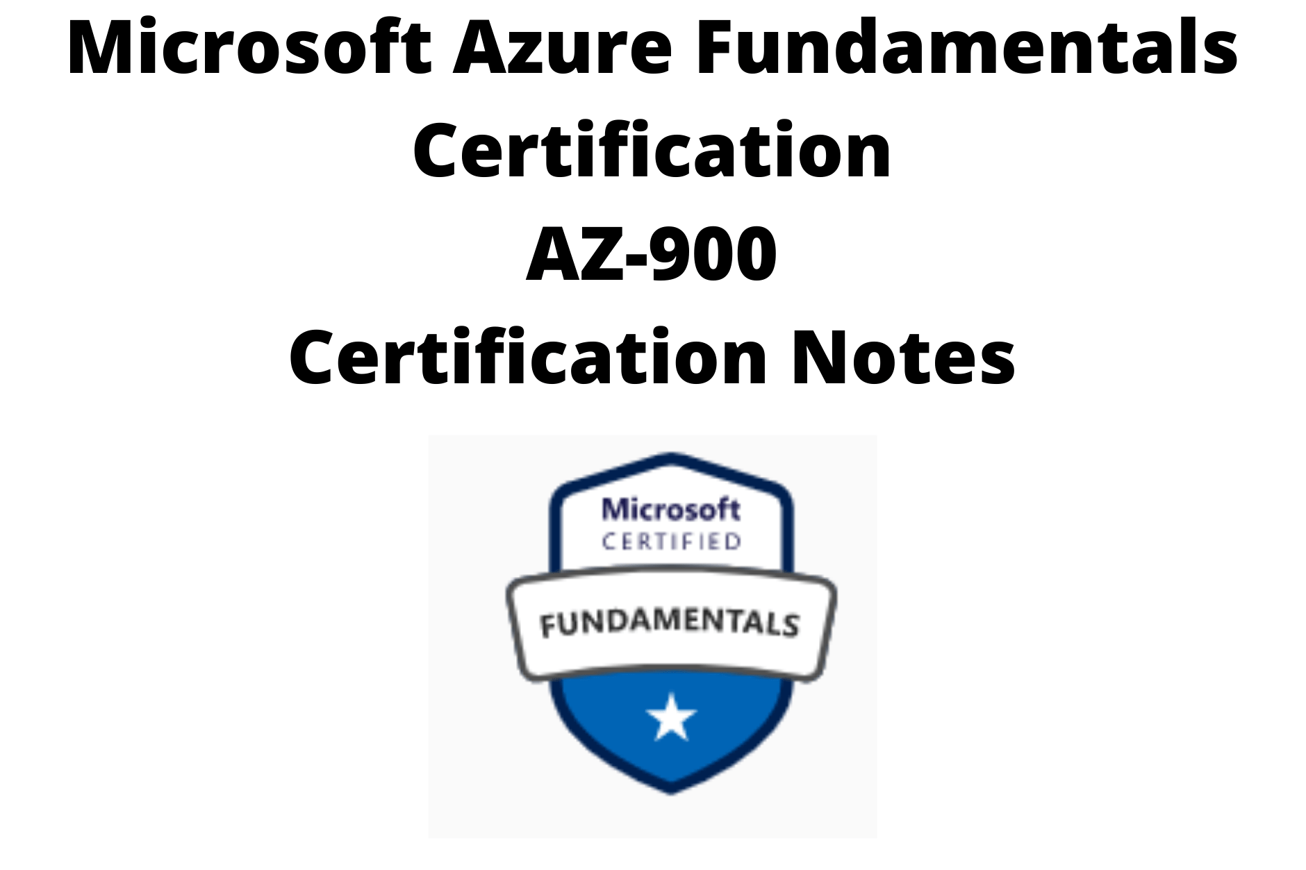 Microsoft Azure Exam certification notes Az-900